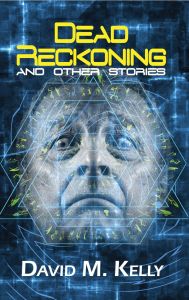Dead Reckoning And Other Stories